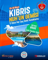 25-30 Mayıs tarihleri arasında  Kıbrıs gezisi planlanmıştır. Nuhun Gemisi otelde ultra her şey dahil 5 gece 6 g&uuml;n u&ccedil;ak ve havaalanı transferleri dahil kişi başı 950 Euro dur. Son m&uuml;racaat tarihi 1 mayıstır.
