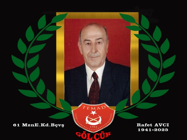 1961 mezunu E.Kd.Bçvş. Rafet AVCI hakkın rahmetine kavuşmuştur.